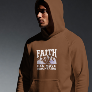 Hoodie Personalized , Faith Can Move Mountains