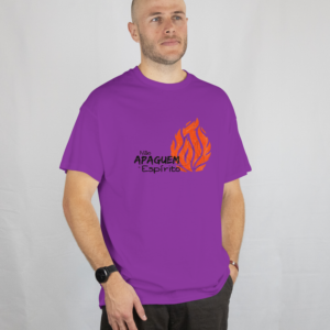 T-Shirt ,Do Not Quench The Spirit.